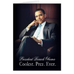 Presidente Barack Obama - más fresco. Prez. Nunca Tarjetas