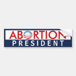 Presidente del aborto etiqueta de parachoque