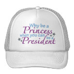 Presidente no una princesa gorros  