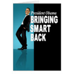 Presidente Obama - trayendo Smart detrás Felicitación
