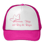 Princesa:  Hija del Rey de Reyes Gorras