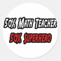 Profesor de matemáticas/super héroe etiquetas redondas