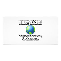 Profesores de la historia… que hacen el mundo un m tarjeta con foto personalizada