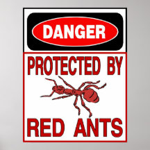Protegido por las hormigas rojas impresiones