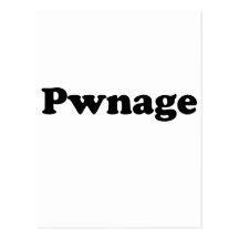 Pwnage Postales
