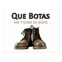 Que botas me ficam as Boas Cartao Postal