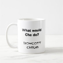 ¿Qué Che haría? Boicoteo China Taza