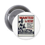Querido para la victoria pins