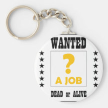 ¡Querido… un trabajo! Llavero