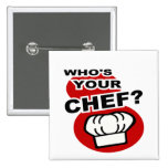 ¿Quién es su cocinero? Pin