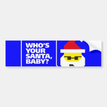 ¿Quién es su Santa, bebé? Etiqueta De Parachoque