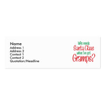 Quién necesita Santa cuando tengo Gramps Plantilla De Tarjeta De Negocio