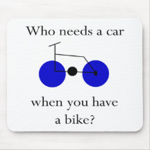 Quién necesita un coche cuando usted tiene bici de tapetes de ratón