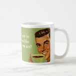 quienquiera usted es taza de café