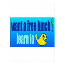 ¿quiera un almuerzo libre? aprenda pescar tarjeta postal