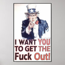 ¡Quisiera que usted saliera la F ** k! Impresiones