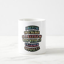 Rechazo enganchar a una batalla de ingenios taza de café
