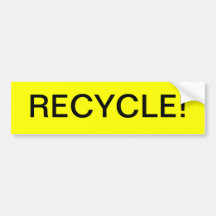 RECICLE BUMPERSTICKER PEGATINA DE PARACHOQUE