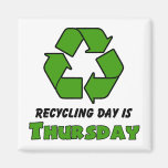 Recicle jueves imán para frigorífico