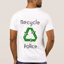 Recicle la policía camisetas