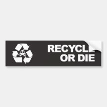 recicle o muera pegatina para el parachoques pegatina de parachoque