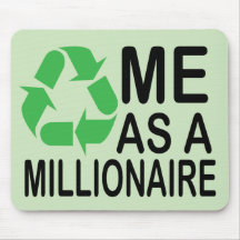 Recícleme como millonario Mousepad Alfombrillas De Ratones