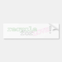 recycleforlove pegatina de parachoque