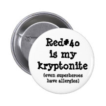 Red#40 es mi kryptonite pin