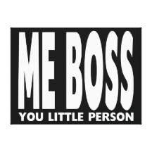 Regalos de la diversión para los jefes: Yo Boss us Lona Estirada Galerías