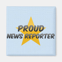 Reportero orgulloso de las noticias imán para frigorífico