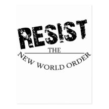 Resista el nuevo orden mundial tarjeta postal