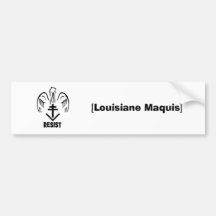 Resista, pegatina para el parachoques de Louisiane Etiqueta De Parachoque