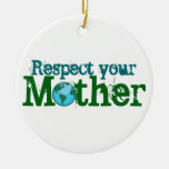 Respete a su madre ornamento para arbol de navidad
