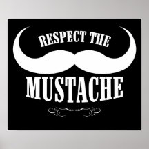Respete el poster del bigote $19,95