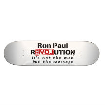 Revolución de Ron Paul no el hombre sino el mensaj Monopatín Personalizado