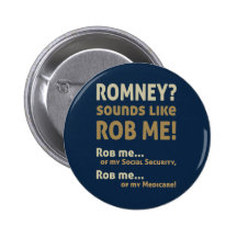 Romney anti "Romney me suena como Rob!" Político Pin