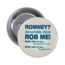 Romney anti "Romney me suena como Rob!" Político Pin