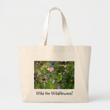 ¡Salvaje para los Wildflowers! Bolsa De Mano