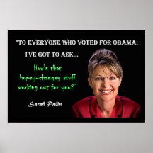 Sarah Palin - Hopey-Changey Posters