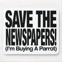 save_the_newspapers_parrot_t alfombrillas de ratones