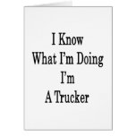 Sé cuál soy haciendo yo soy camionero felicitacion 