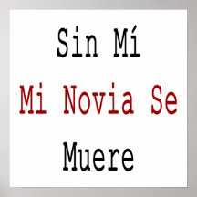 SE Muere del MI MI Novia del pecado Posters
