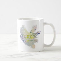Sea el cambio que usted quiere ver en el mundo tazas de café