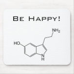 ¡Sea feliz! Serotonina Mousepad