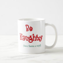 ¡Sea travieso! Taza De Café