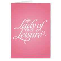 Señora Of Leisure 2B Felicitación
