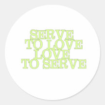 Servicio para amar amor para servir (letras verdes etiqueta