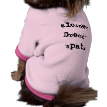 Shirt "Kleiner Dreckspatz" Haustier Tshirt
