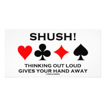 ¡Shush! El pensamiento hacia fuera da ruidosamente Tarjeta Fotográfica Personalizada
