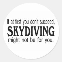 Si al principio usted no tenga éxito Skydiving Etiqueta
